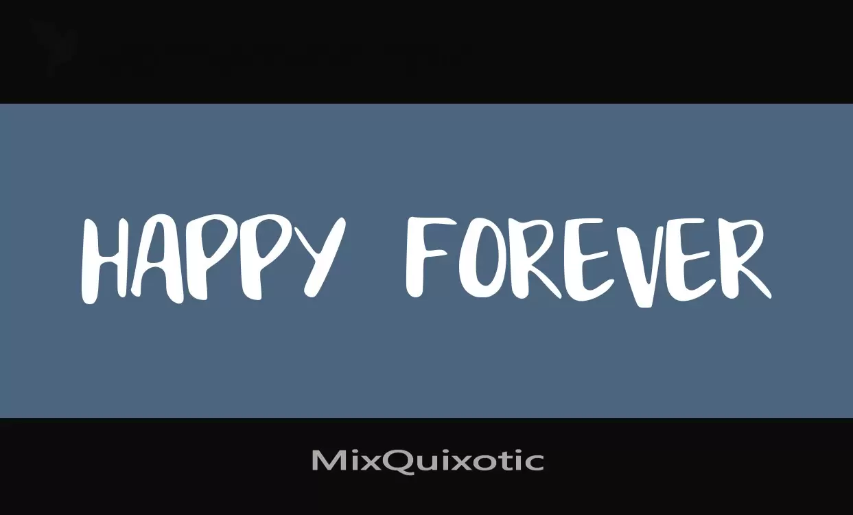 「MixQuixotic」字体效果图