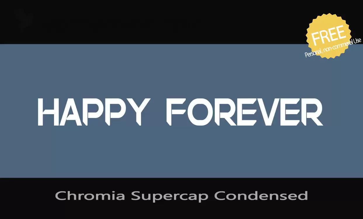 「Chromia-Supercap-Condensed」字体效果图