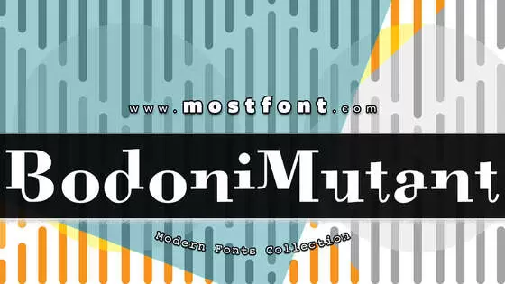 「BodoniMutant」字体排版图片