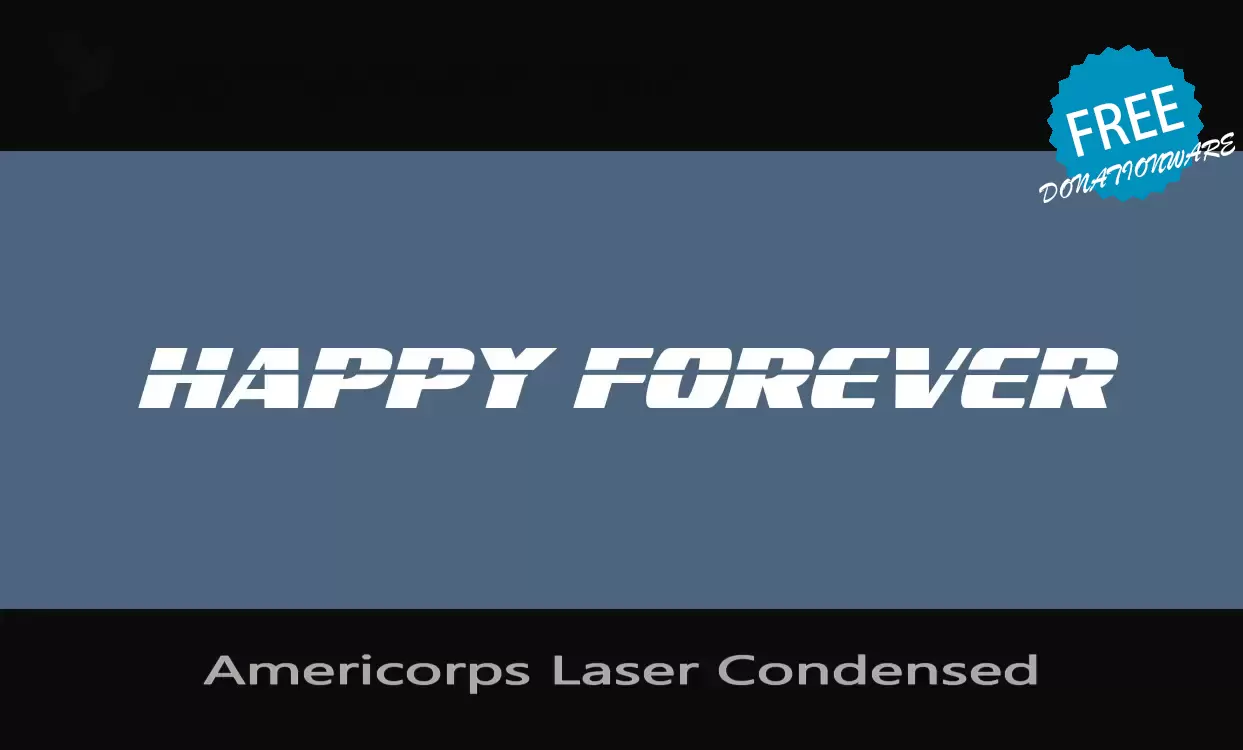 Font Sample of Americorps-Laser-Condensed