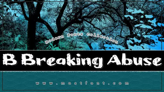 Typographic Design of B-Breaking-Abuse
