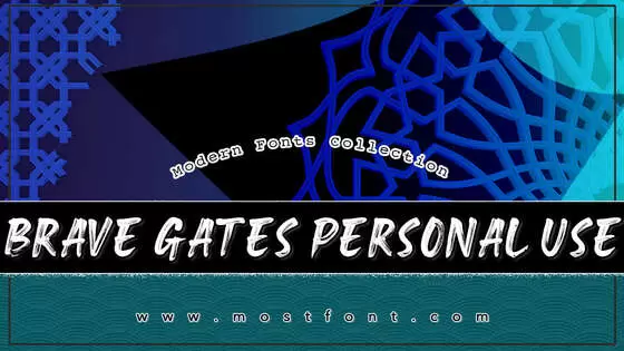 「Brave-Gates-Personal-Use」字体排版图片