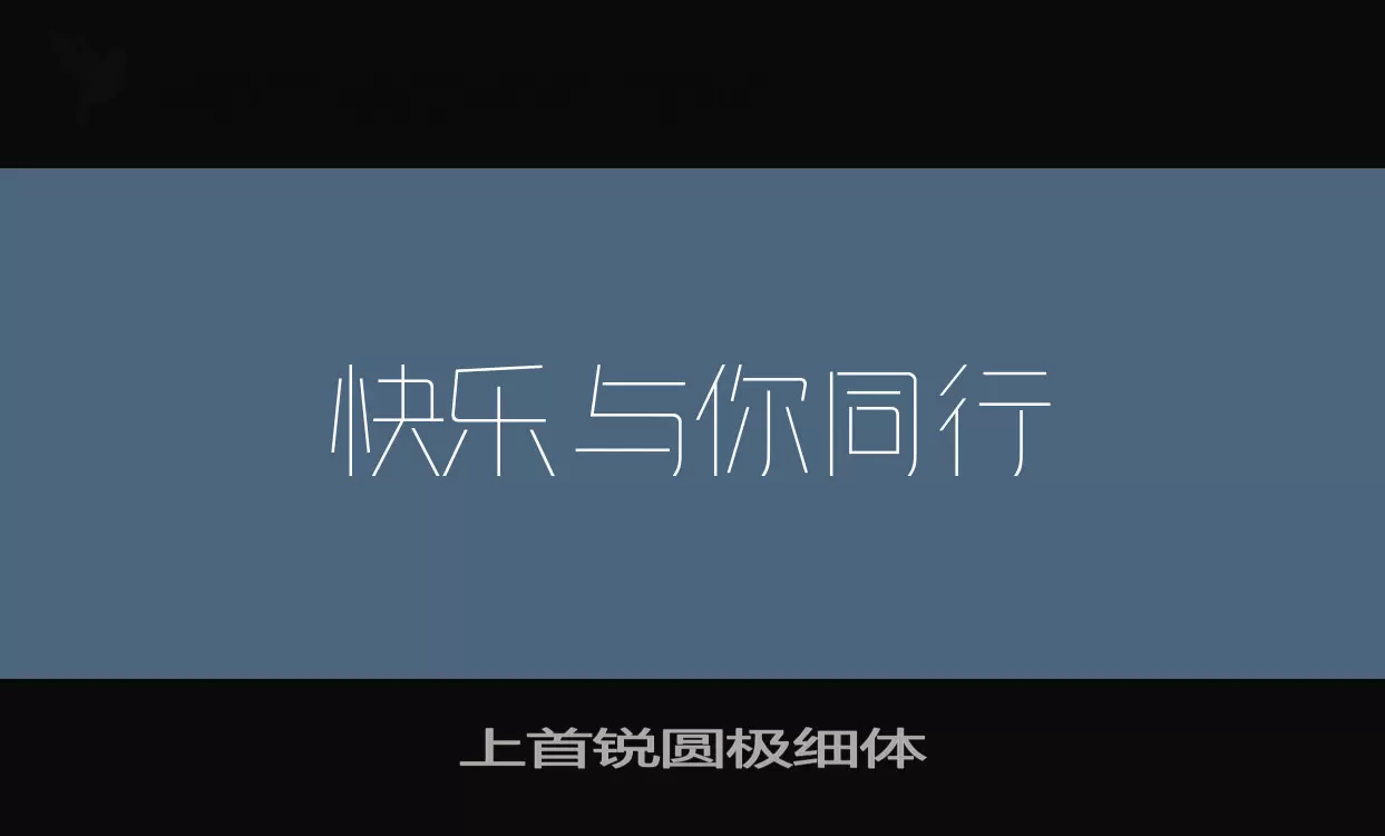 Font Sample of 上首锐圆极细体