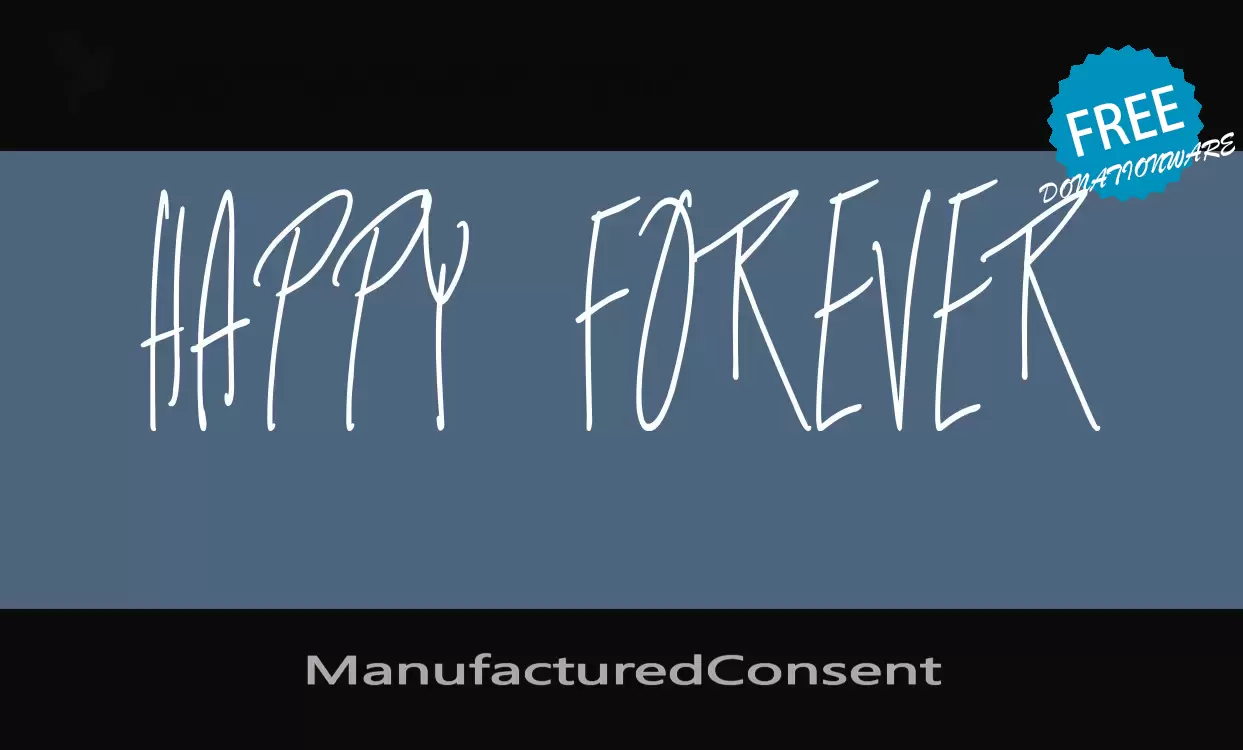 「ManufacturedConsent」字体效果图