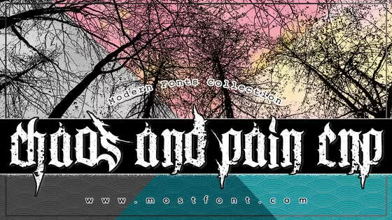 「Chaos-And-Pain-CnP」字体排版样式
