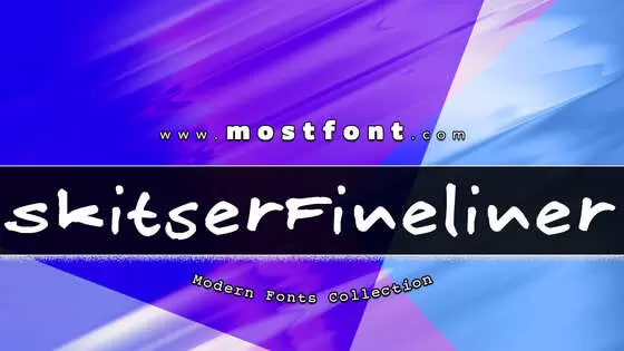 Typographic Design of SkitserFineliner