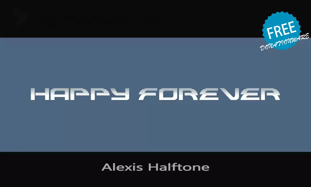 「Alexis-Halftone」字体效果图