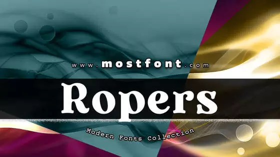Typographic Design of Ropers