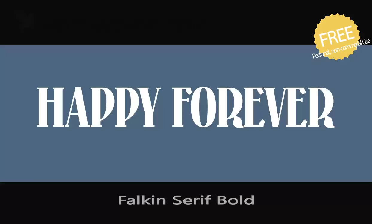 Sample of Falkin-Serif-Bold