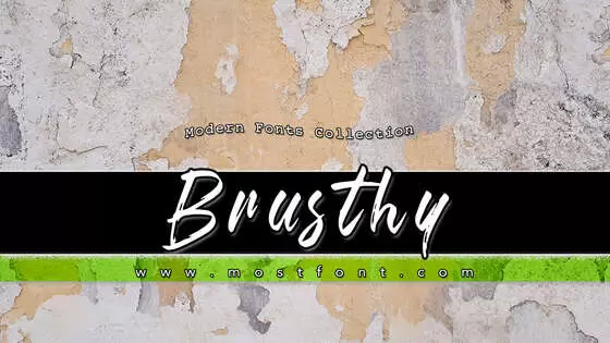 「Brusthy」字体排版图片