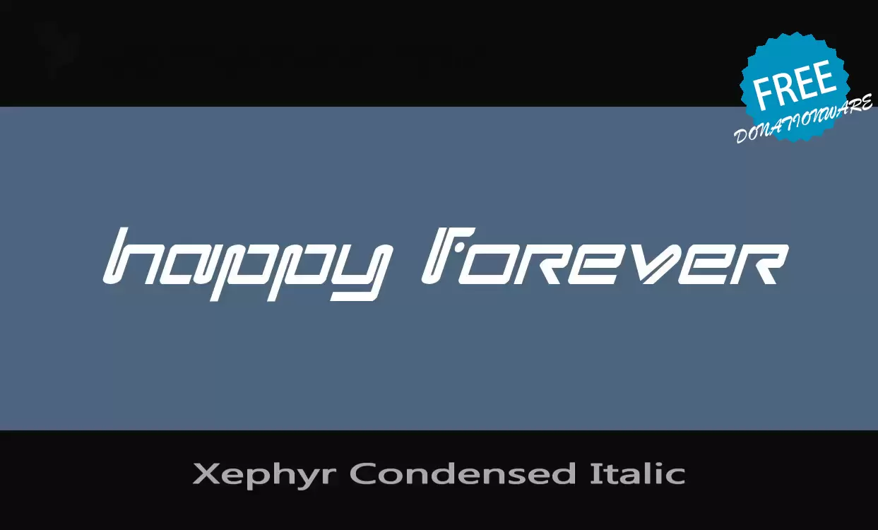 「Xephyr-Condensed-Italic」字体效果图