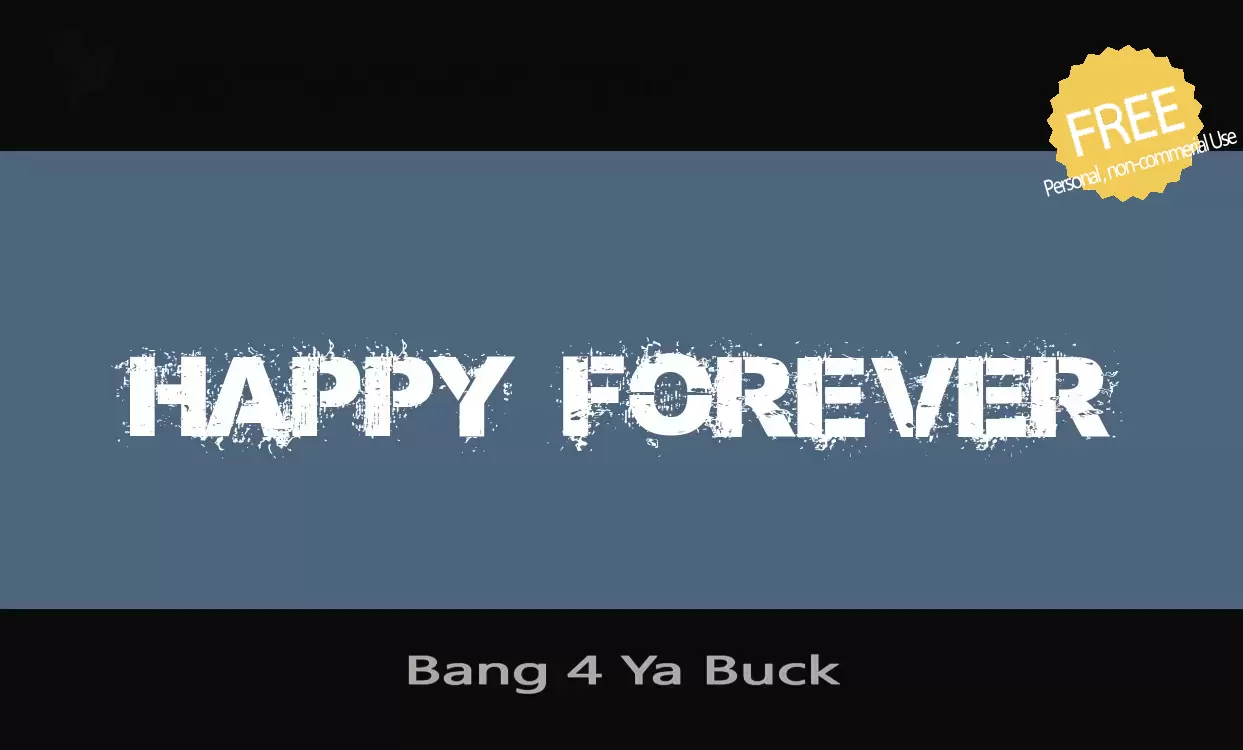 「Bang-4-Ya-Buck」字体效果图