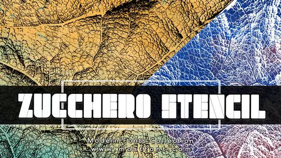 Typographic Design of Zucchero-Stencil