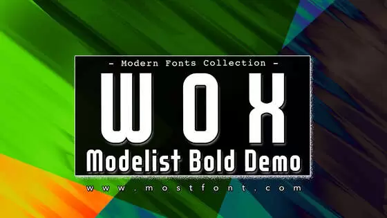Typographic Design of WOX~Modelist-Bold-Demo