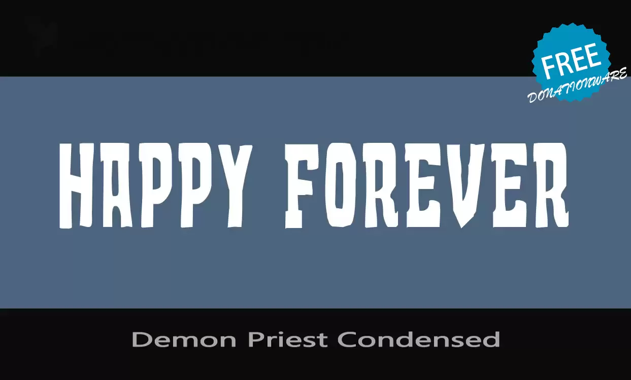 Font Sample of Demon-Priest-Condensed