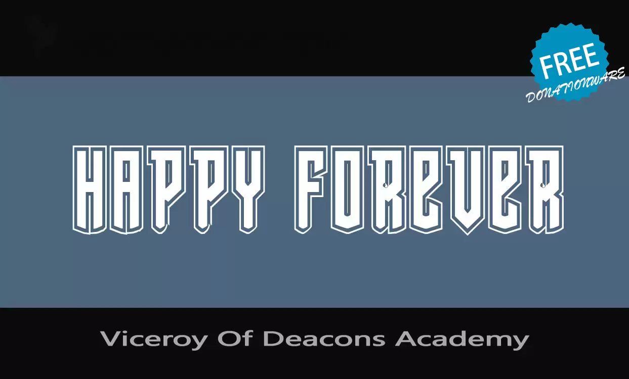 Font Sample of Viceroy-Of-Deacons-Academy