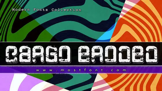 「Cargo-Eroded」字体排版图片