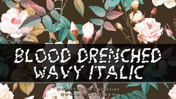Typographic Design of Blood-Drenched-Wavy-Italic