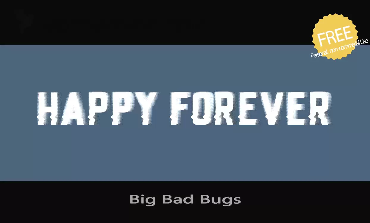Sample of Big-Bad-Bugs