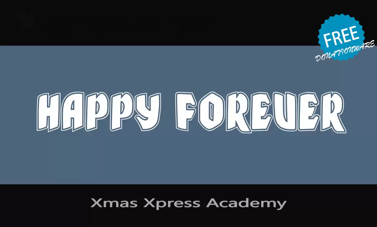 「Xmas-Xpress-Academy」字体效果图