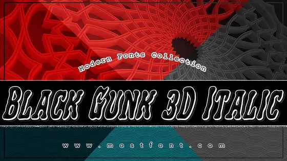 「Black-Gunk-3D-Italic」字体排版样式
