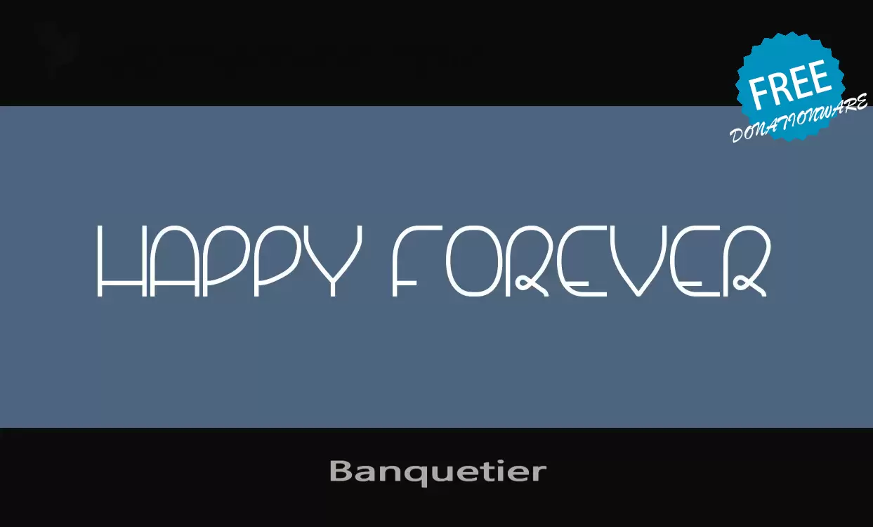 「Banquetier」字体效果图