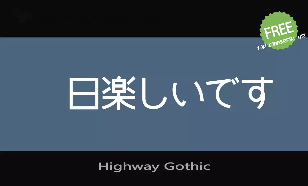 Font Sample of Highway-Gothic