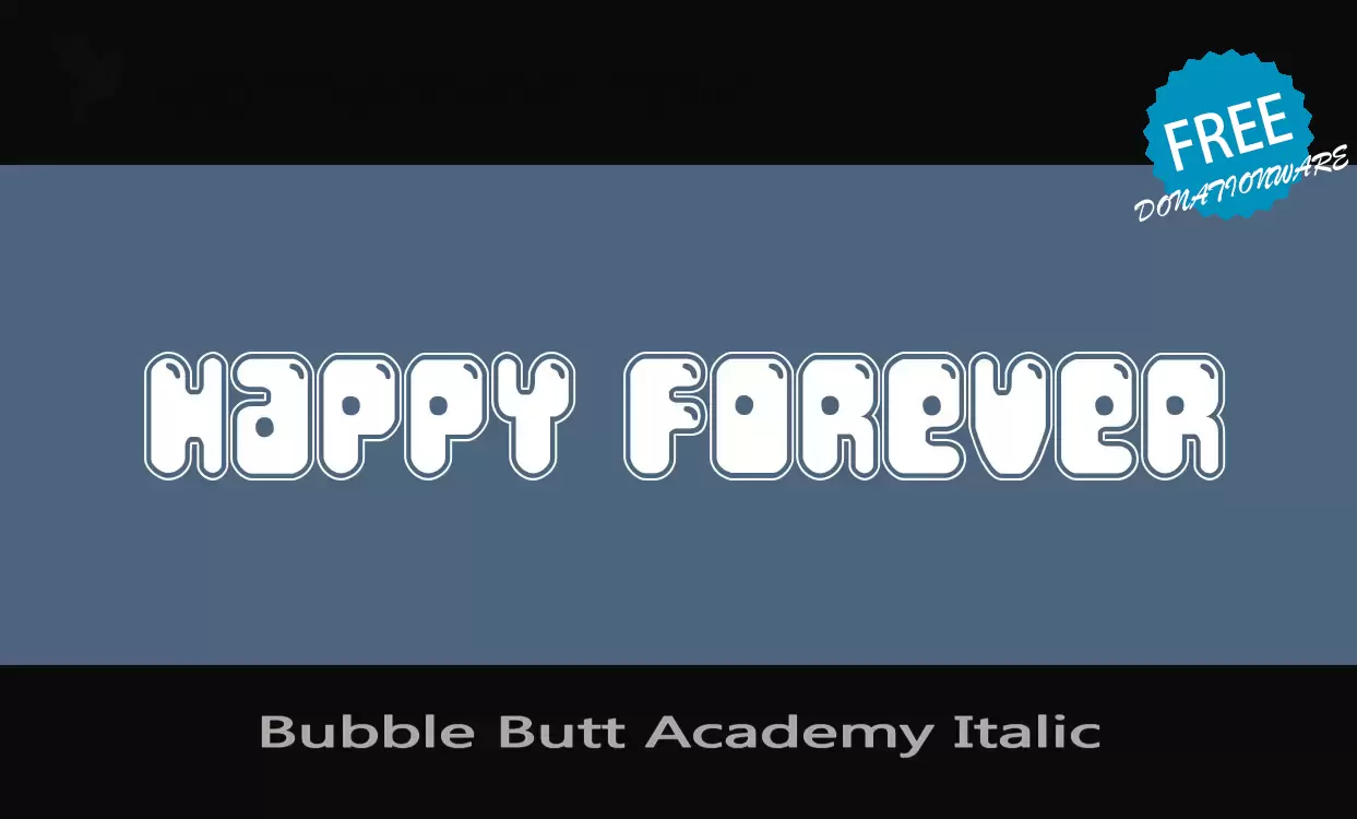「Bubble-Butt-Academy-Italic」字体效果图