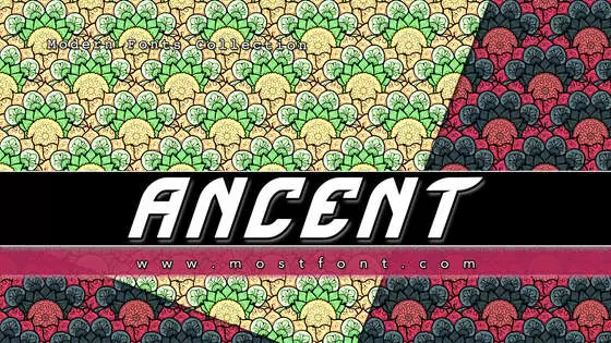 「Ancent」字体排版样式