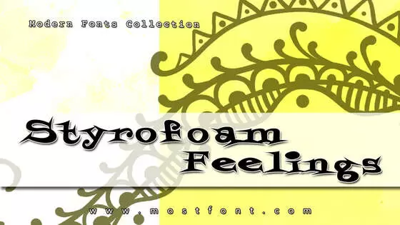 「Styrofoam-Feelings」字体排版样式
