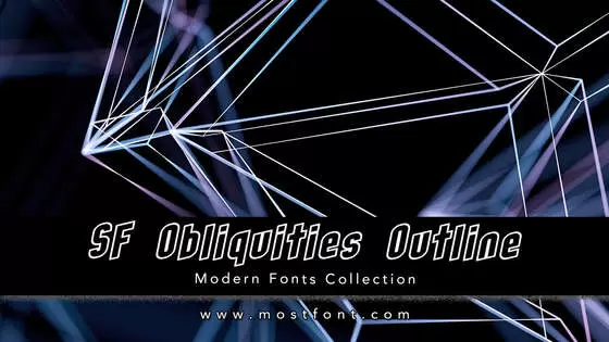 「SF-Obliquities-Outline」字体排版图片