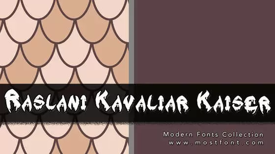 「Raslani-Kavaliar-Kaiser」字体排版样式