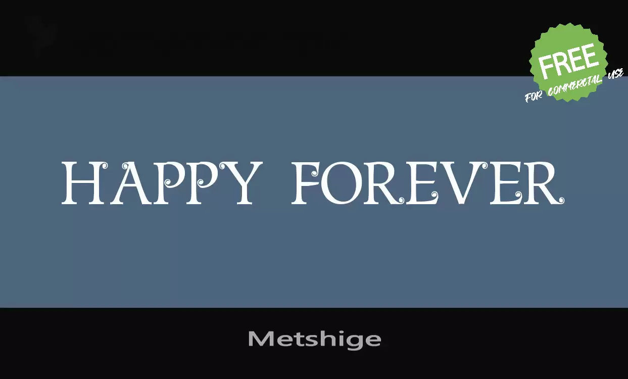 「Metshige」字体效果图