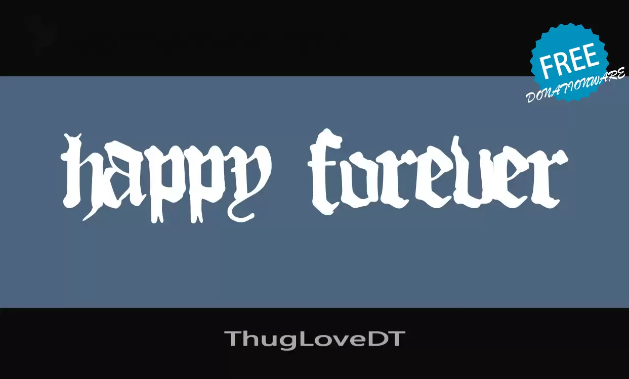 「ThugLoveDT」字体效果图