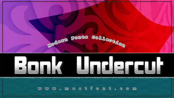 「Bonk-Undercut」字体排版样式