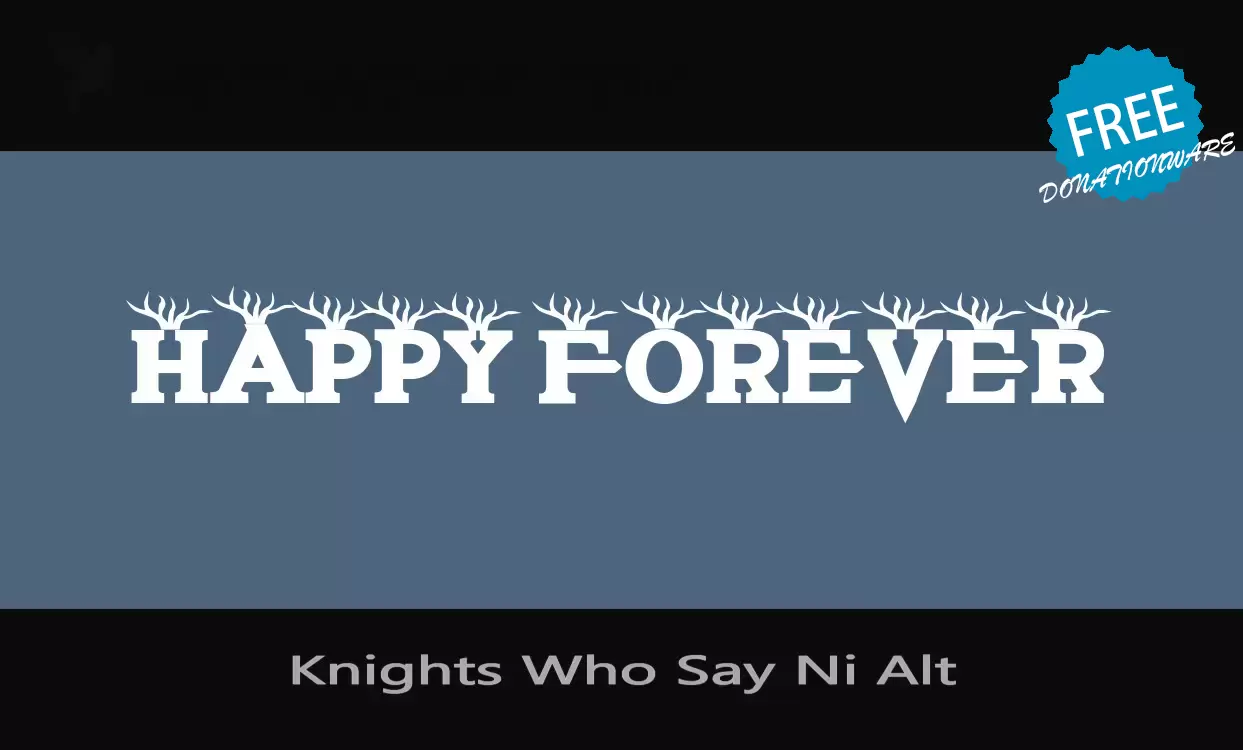 「Knights-Who-Say-Ni-Alt」字体效果图