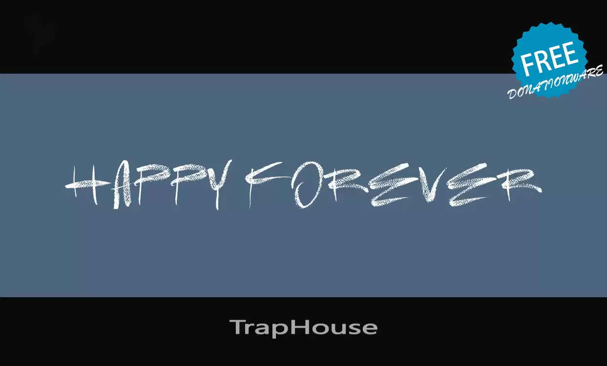 「TrapHouse」字体效果图