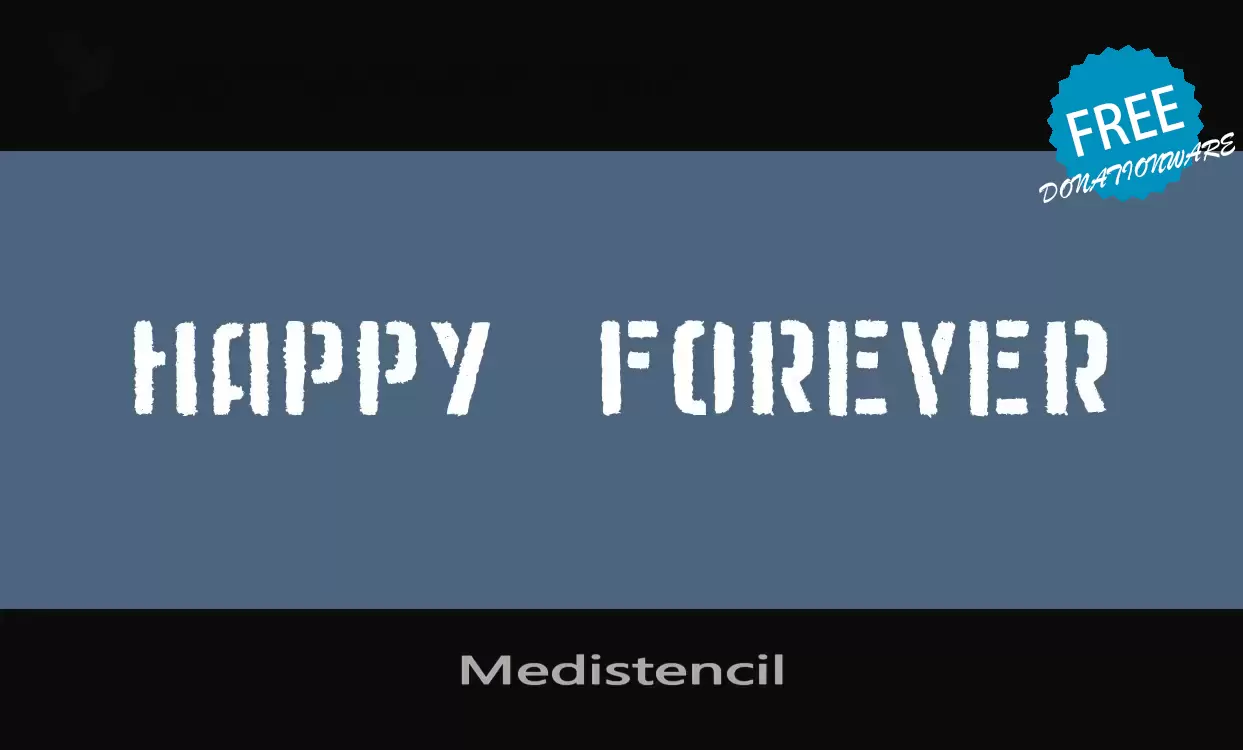 Font Sample of Medistencil