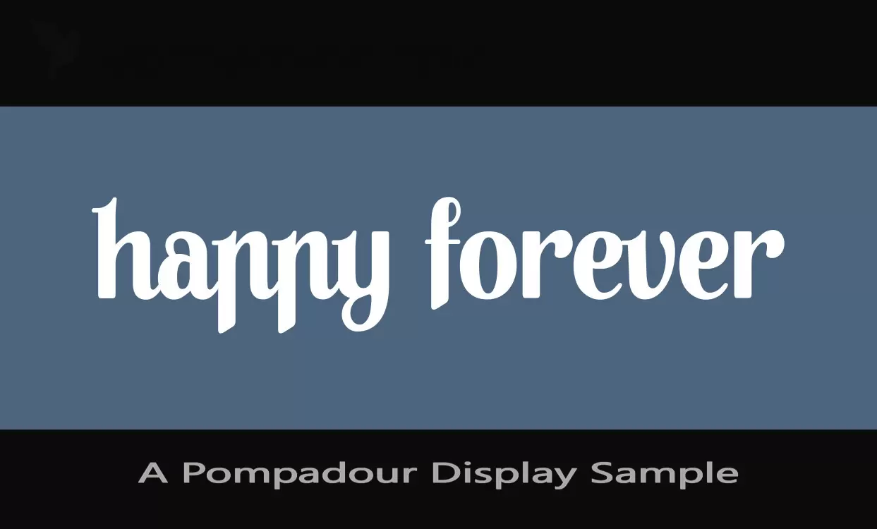 「A-Pompadour-Display-Sample」字体效果图