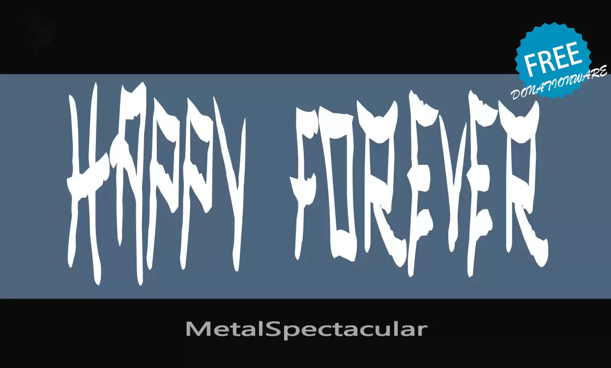 「MetalSpectacular」字体效果图