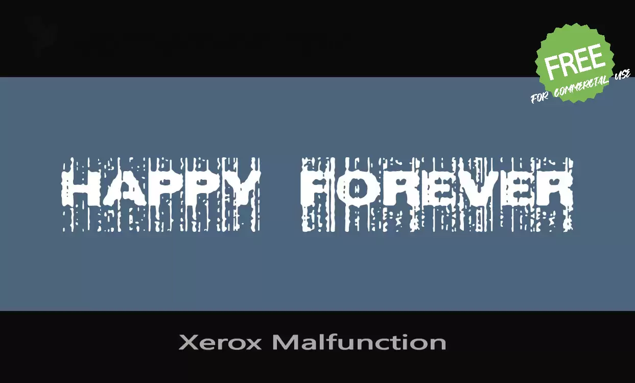 「Xerox-Malfunction-」字体效果图