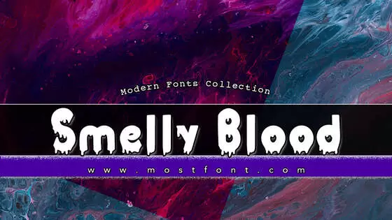 「Smelly-Blood---Personal-Use」字体排版样式