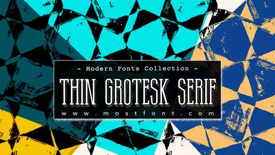 「Thin-Grotesk-Serif」字体排版图片