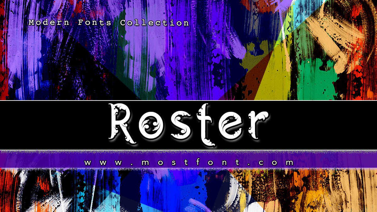 Roster Font by Ahmad Zulfikar Ali | mostfont.com