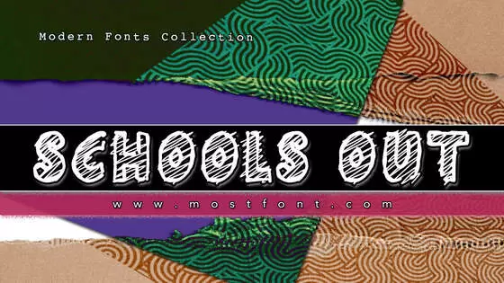 「Schools-Out!!!」字体排版样式