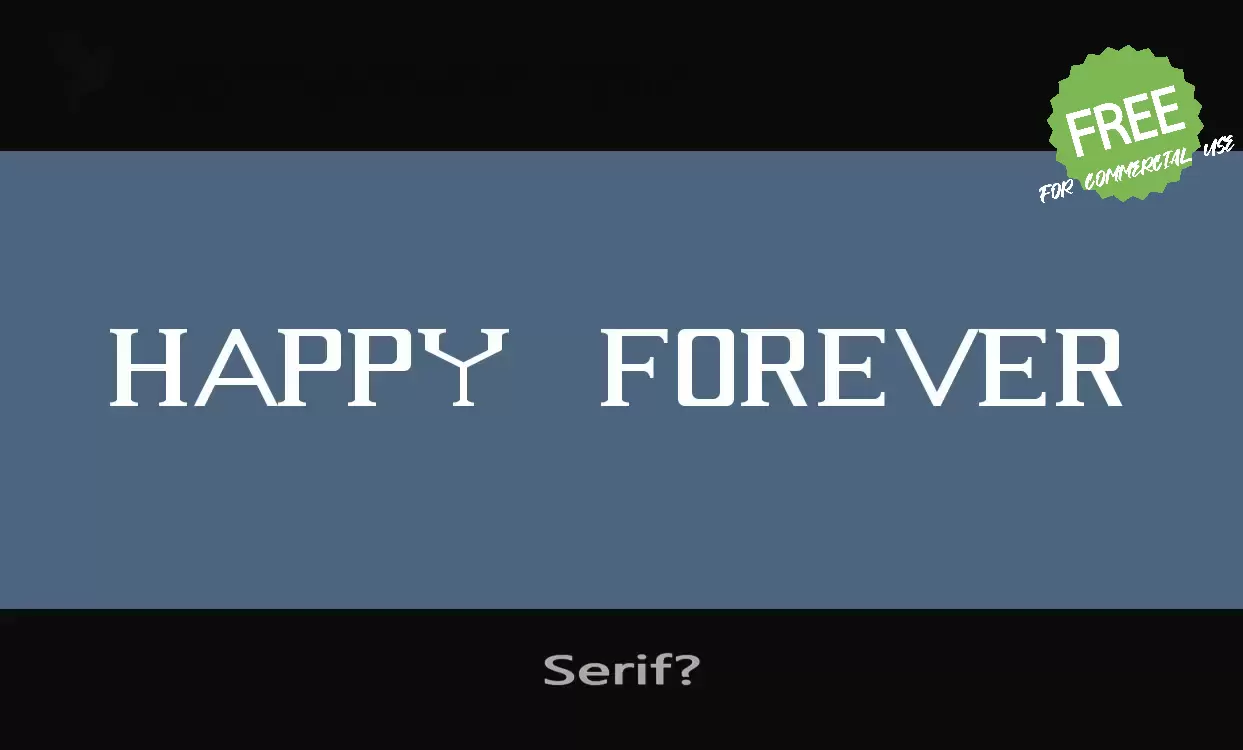「Serif?」字体效果图
