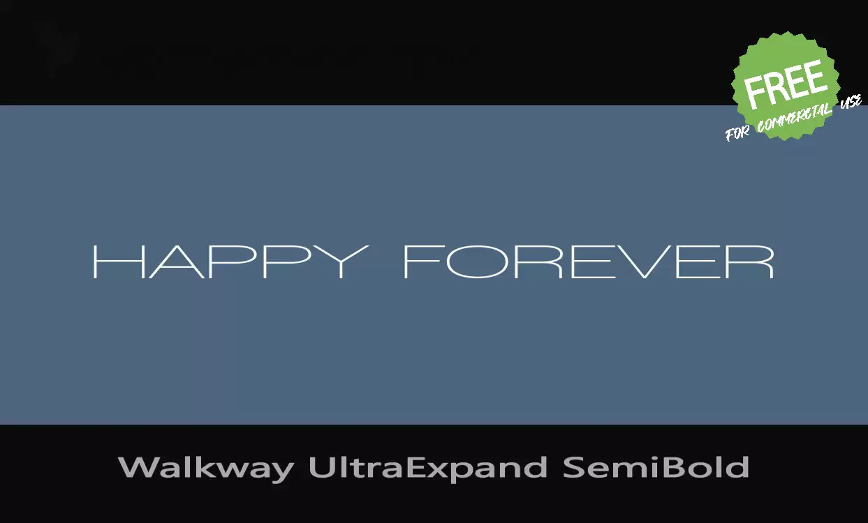 「Walkway-UltraExpand-SemiBold」字体效果图