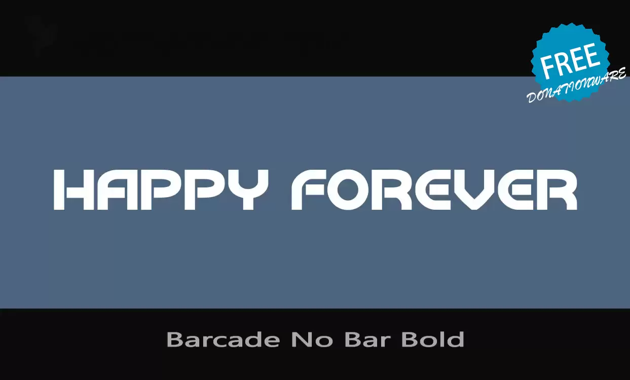 「Barcade-No-Bar-Bold」字体效果图