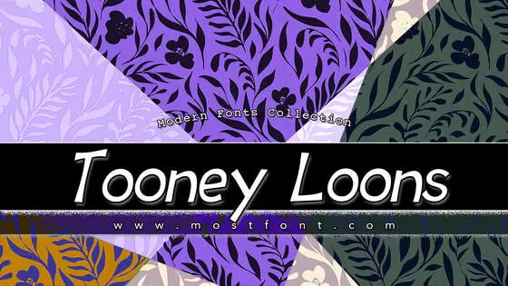 「Tooney-Loons」字体排版样式