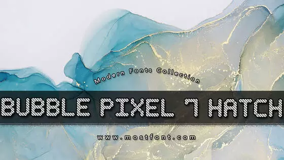 Typographic Design of Bubble-Pixel-7-Hatch